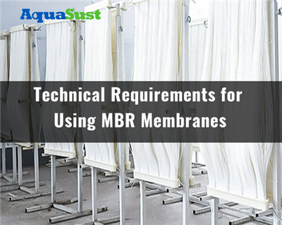 Technische Anforderungen für die Verwendung von MBR-Membranen